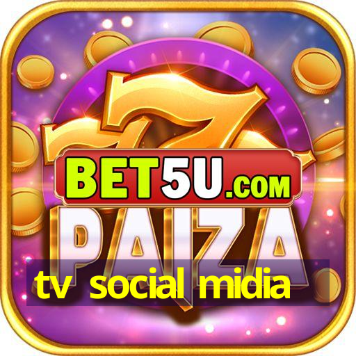 tv social midia